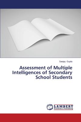 Assessment of Multiple Intelligences of Secondary School Students