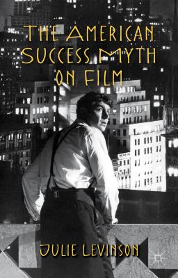 غلاف كتاب The American Success Myth on Film