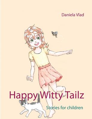 غلاف كتاب Happy Witty Tailz:Stories for children - or the child within