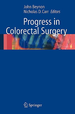 Progress in Colorectal Surgery