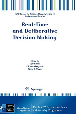 Real-Time and Deliberative Decision Making : Application to Emerging Stressors