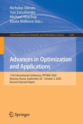 Advances in Optimization and Applications : 11th International Conference, OPTIMA 2020, Moscow, Russia, September 28 - October 2, 2020, Revised Select