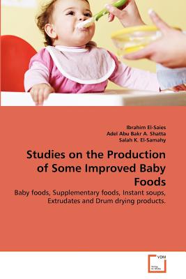 Studies on the Production of Some Improved Baby Foods