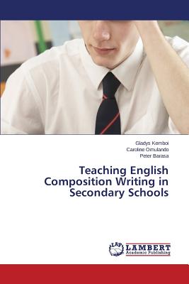 غلاف كتاب Teaching English Composition Writing in Secondary Schools