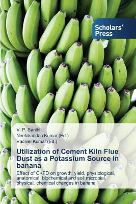 Utilization of Cement Kiln Flue Dust as a Potassium Source in banana