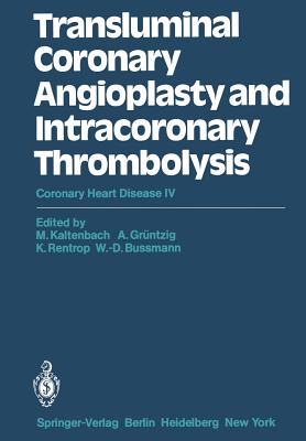 Transluminal Coronary Angioplasty and Intracoronary Thrombolysis