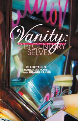غلاف كتاب Vanity: 21st Century Selves