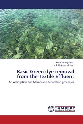 Basic Green dye removal from the Textile Effluent