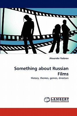 غلاف كتاب Something about Russian Films