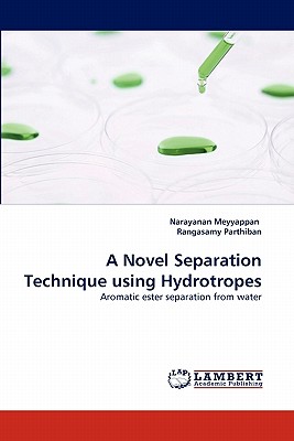 A Novel Separation Technique Using Hydrotropes