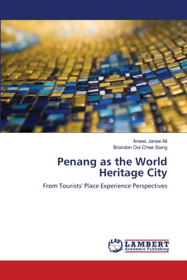 Penang as the World Heritage City