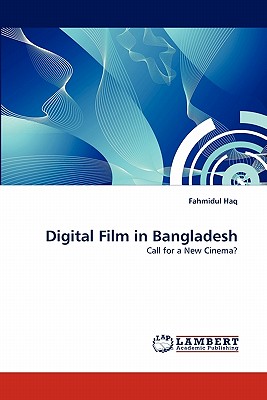 غلاف كتاب Digital Film in Bangladesh