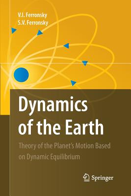 Dynamics of the Earth : Theory of the Planet