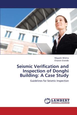 Seismic Verification and Inspection of Donghi Building: A Case Study