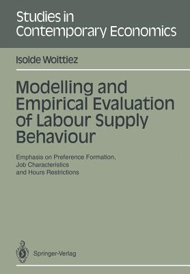 Modelling and Empirical Evaluation of Labour Supply Behaviour