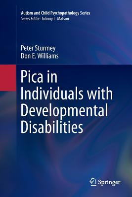 Pica in Individuals with Developmental Disabilities