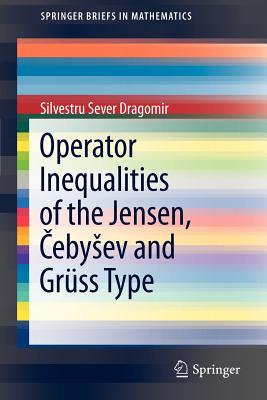 Operator Inequalities of the Jensen, Cebyڑev and Grüss Type