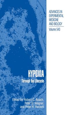 Hypoxia : Through the Lifecycle