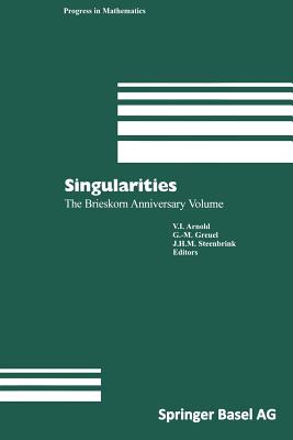 Singularities : The Brieskorn Anniversary Volume