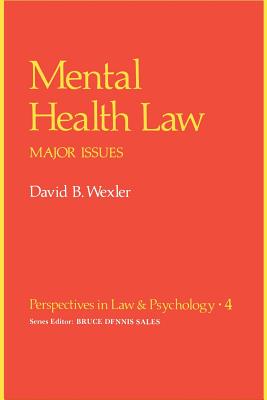 Mental Health Law: Major Issues