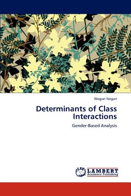 غلاف كتاب Determinants of Class Interactions