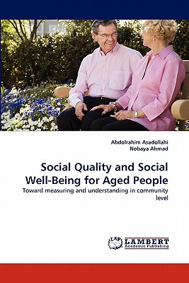 غلاف كتاب Social Quality and Social Well-Being for Aged People
