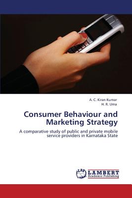 Consumer Behaviour and Marketing Strategy