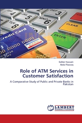 Role of ATM Services in Customer Satisfaction