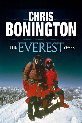 The Everest Years: The challenge of the world