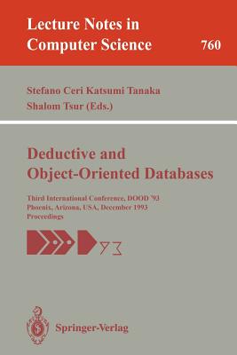 Deductive and Object-Oriented Databases : Third International Conference, DOOD 