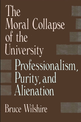 The Moral Collapse of the University