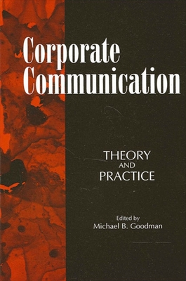 Corporate Communication : Theory and Practice