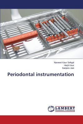 Periodontal instrumentation