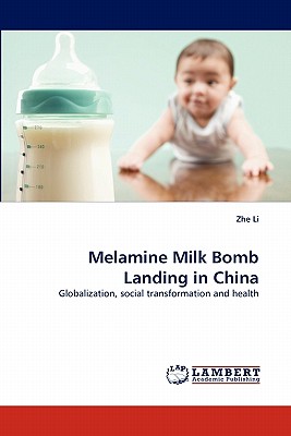 غلاف كتاب Melamine Milk Bomb Landing in China