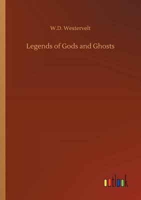 غلاف كتاب Legends of Gods and Ghosts
