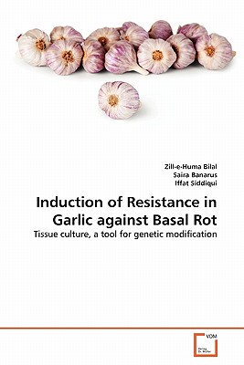 Induction of Resistance in Garlic against Basal Rot