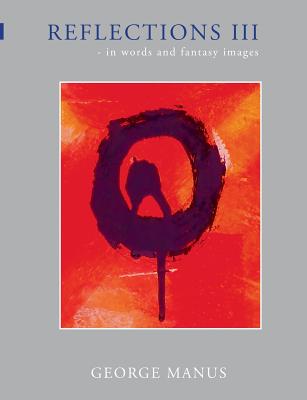 غلاف كتاب Reflections III:- in words and fantasy images