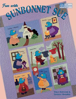 Fun with Sunbonnet Sue  "Print on Demand Edition"