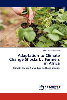 Adaptation to Climate Change Shocks by Farmers in Africa