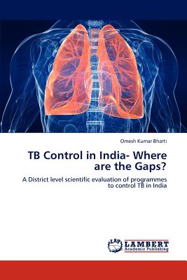 Tb Control in India- Where Are the Gaps?