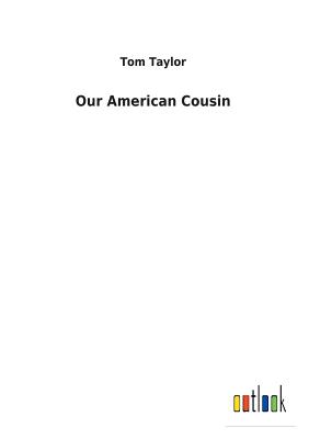 Our American Cousin