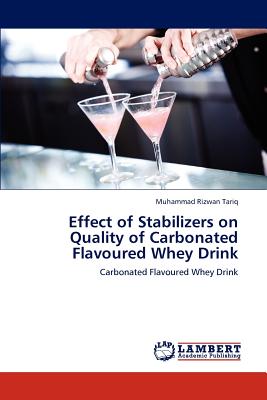 Effect of Stabilizers on Quality of Carbonated Flavoured Whey Drink