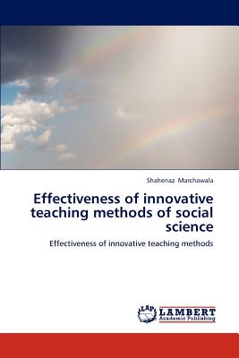 غلاف كتاب Effectiveness of innovative teaching methods of social science