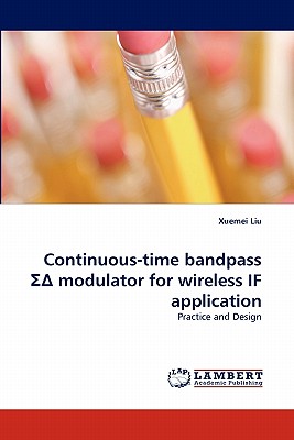 Continuous-Time Bandpass Modulator for Wireless If Application