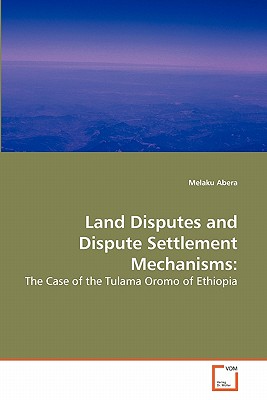 غلاف كتاب Land Disputes and Dispute Settlement Mechanisms: