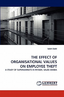 غلاف كتاب THE EFFECT OF ORGANISATIONAL VALUES ON EMPLOYEE THEFT