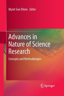 Advances in Nature of Science Research : Concepts and Methodologies