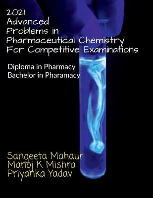 غلاف كتاب 2021 ADVANCED Problems in Pharmaceutical Chemistry for Competitive Examinations