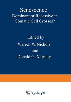Senescence : Dominant or Recessive in Somatic Cell Crosses?