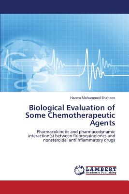 Biological Evaluation of Some Chemotherapeutic Agents